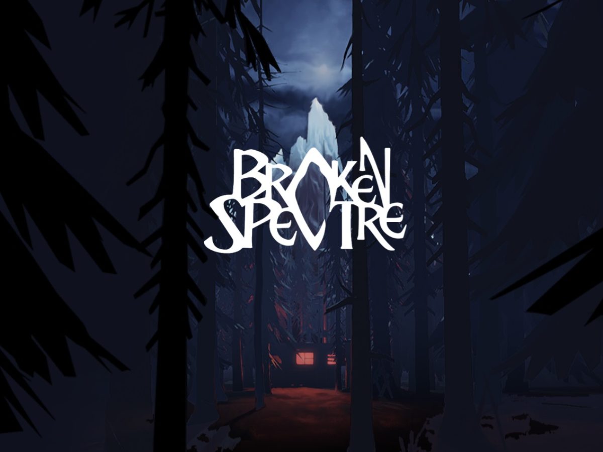 Broken Spectre – Schatten des Schreckens und ein düsteres Geheimnis