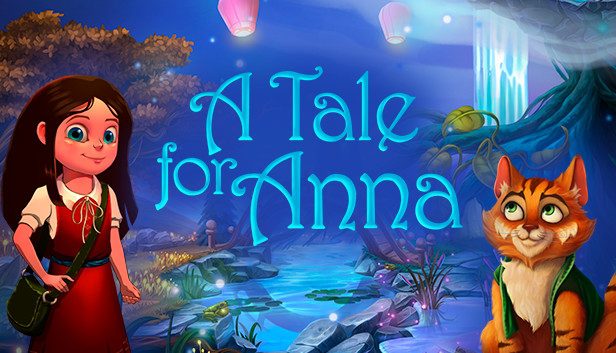 A Tale for Anna: A colorful fairy tale world full of magic and puzzles