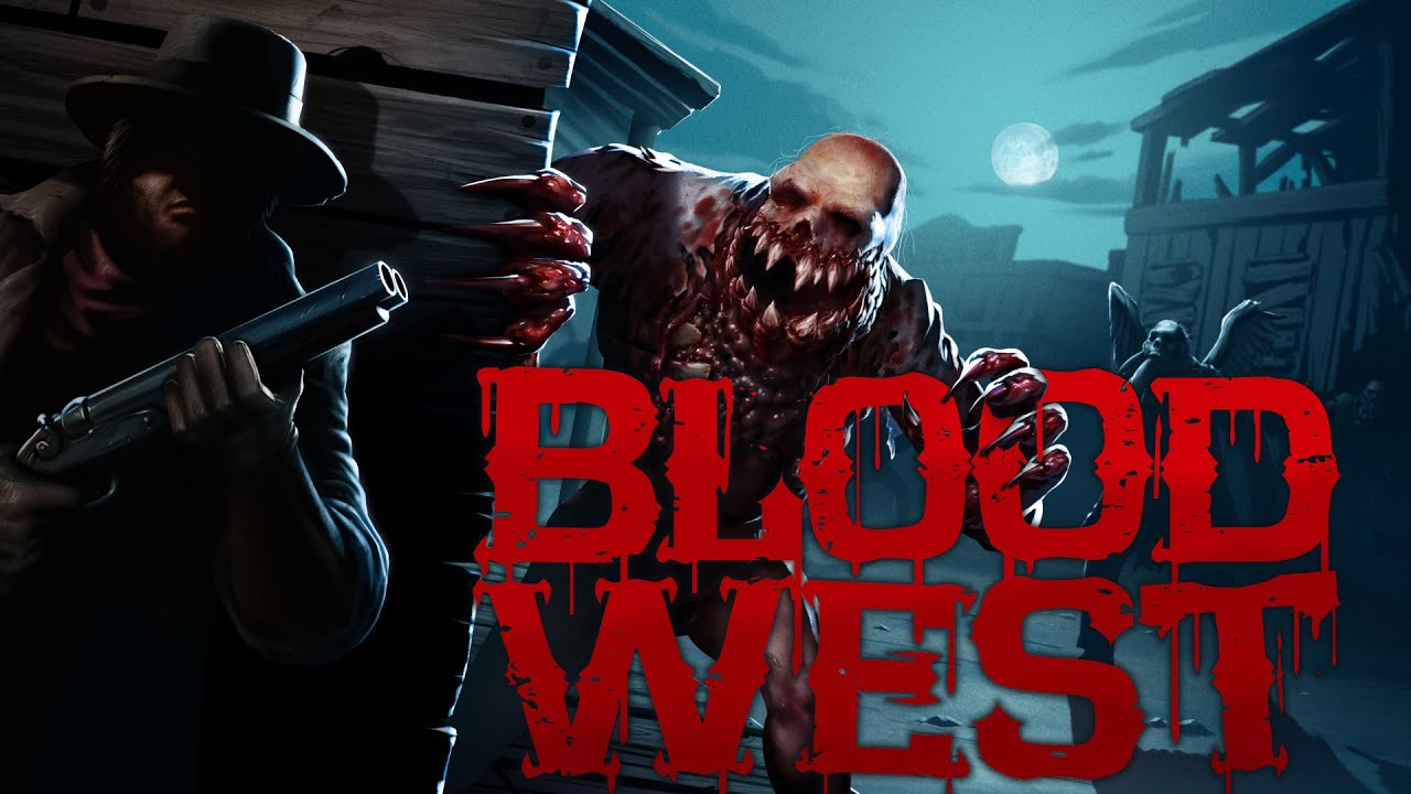 Blood West - Survive and rule the cursed wild west