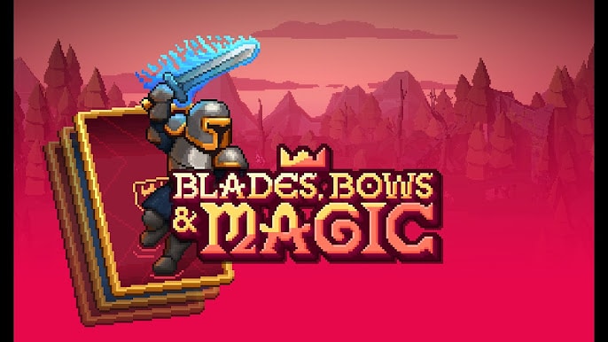 Blades, Bows and Magic Cover